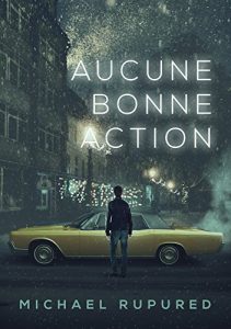Baixar Aucune bonne action (Les aventures de Philip Potter t. 1) (French Edition) pdf, epub, eBook