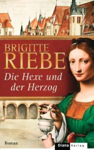 Baixar Die Hexe und der Herzog: Roman (German Edition) pdf, epub, eBook