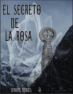 Baixar EL SECRETO DE LA ROSA (Spanish Edition) pdf, epub, eBook