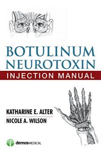 Baixar Botulinum Neurotoxin Injection Manual pdf, epub, eBook
