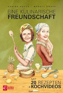 Baixar Eine kulinarische Freundschaft – Enhanced Edition: Mit 20 Rezepten + Kochvideos (German Edition) pdf, epub, eBook