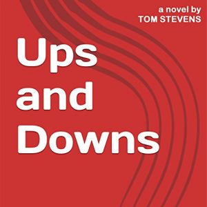 Baixar Ups and Downs: PART SIX: A Butterfly Upon the Wheel (English Edition) pdf, epub, eBook