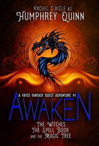 Baixar Awaken (The Witches, The Spell Book, and The Magic Tree) (A Fated Fantasy Quest Adventure Book 1) (English Edition) pdf, epub, eBook