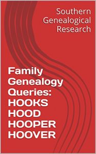 Baixar Family Genealogy Queries: HOOKS HOOD HOOPER HOOVER (English Edition) pdf, epub, eBook