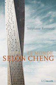 Baixar Le Monde selon Cheng: Un conte contemporain (French Edition) pdf, epub, eBook