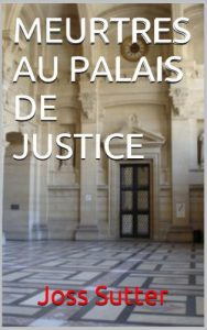 Baixar MEURTRES AU PALAIS DE JUSTICE (French Edition) pdf, epub, eBook