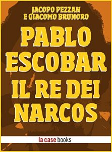 Baixar Pablo Escobar: Il Re dei Narcos (POP ICON Vol. 3) (Italian Edition) pdf, epub, eBook
