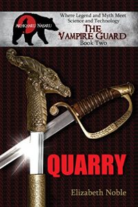 Baixar Quarry (The Vampire Guard Book 2) (English Edition) pdf, epub, eBook