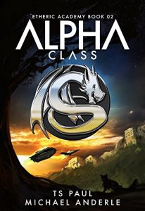 Baixar Alpha Class: A Kurtherian Gambit Series (The Etheric Academy Book 2) (English Edition) pdf, epub, eBook
