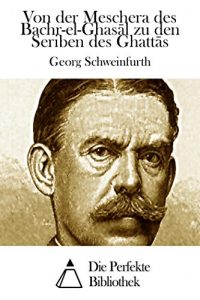 Baixar Von der Meschera des Bachr-el-Ghasāl zu den Seriben des Ghattās (German Edition) pdf, epub, eBook