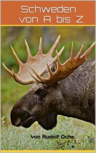 Baixar Schweden von A bis Z: von Rudolf Ochs (German Edition) pdf, epub, eBook