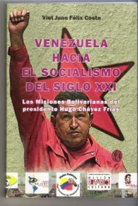 Baixar Venezuela hacia el socialismo del Siglo XXI, Las misiones Bolivarianas del presidente Hugo Chavez Frias (Spanish Edition) pdf, epub, eBook