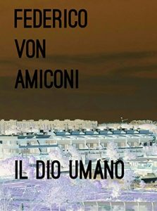 Baixar Il Dio Umano (Italian Edition) pdf, epub, eBook