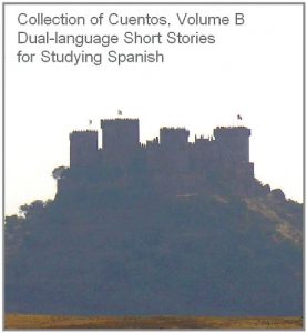 Baixar Collection of Cuentos, Volume B (Short Stories for Studying Spanish) (English Edition) pdf, epub, eBook