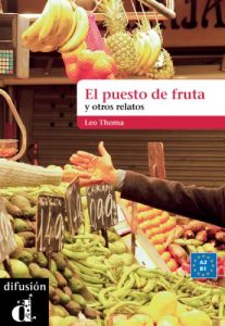 Baixar El puesto de fruta y otros relatos (Spanish Edition) pdf, epub, eBook