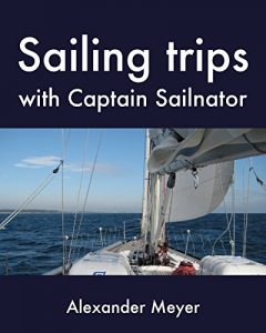 Baixar Sailing trips with Captain Sailnator (English Edition) pdf, epub, eBook