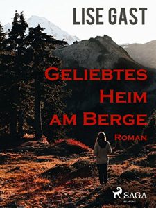 Baixar Geliebtes Heim am Berge pdf, epub, eBook