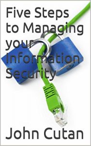 Baixar Five Steps to Managing your Information Security (English Edition) pdf, epub, eBook