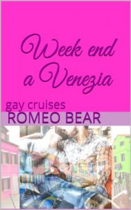 Baixar Week end a Venezia gay cruises (Italian Edition) pdf, epub, eBook