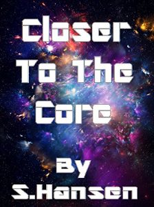 Baixar Closer To The Core (25,000 Light-Years Book 1) (English Edition) pdf, epub, eBook