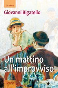 Baixar Un mattino all’improvviso (Tracce) pdf, epub, eBook