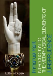 Baixar Introduction to the metaphysical elements of jurisprudence (Annotated) (Humanities Collections Book 6) (English Edition) pdf, epub, eBook