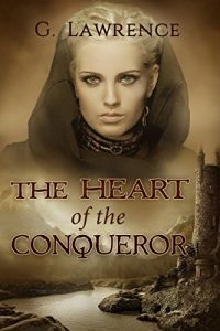 Baixar The Heart of the Conqueror (The Chronicles of Matilda, Lady of Flanders Book 1) (English Edition) pdf, epub, eBook