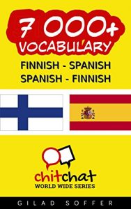 Baixar 7000+ Finnish – Spanish Spanish – Finnish Vocabulary (ChitChat WorldWide) (Finnish Edition) pdf, epub, eBook