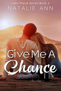 Baixar Give Me A Chance (Lake Placid Series Book 2) (English Edition) pdf, epub, eBook