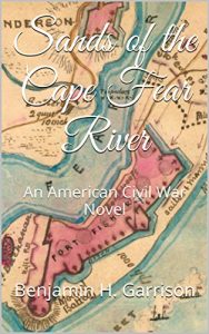 Baixar Sands of the Cape Fear River: An American Civil War Novel (English Edition) pdf, epub, eBook