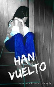 Baixar HAN VUELTO (Spanish Edition) pdf, epub, eBook