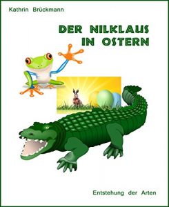 Baixar Der Nilklaus in Ostern: Entstehung der Arten (German Edition) pdf, epub, eBook
