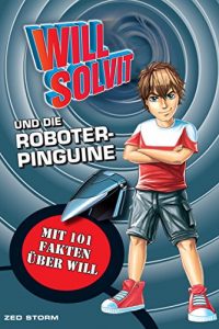 Baixar Will Solvit und Die Roboter-Pinguine pdf, epub, eBook