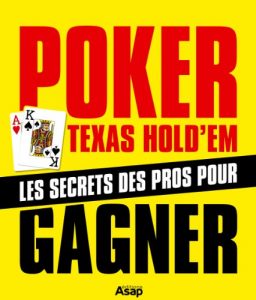 Baixar Poker Texas Hold’em : les secrets des pros pour gagner (French Edition) pdf, epub, eBook