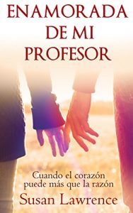 Baixar Enamorada de mi Profesor (Spanish Edition) pdf, epub, eBook
