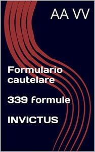 Baixar Formulario cautelare (Formulari giuridici) (Italian Edition) pdf, epub, eBook