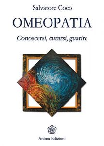 Baixar Omeopatia: Conoscersi, curarsi, guarire pdf, epub, eBook