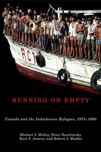 Baixar Running on Empty: Canada and the Indochinese Refugees, 1975-1980 (McGill-Queen’s Studies in Ethnic History) pdf, epub, eBook