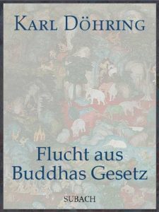 Baixar Flucht aus Buddhas Gesetz (German Edition) pdf, epub, eBook