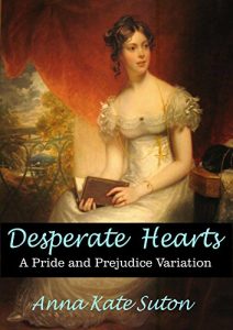 Baixar Desperate Hearts: A Pride and Prejudice Variation (English Edition) pdf, epub, eBook