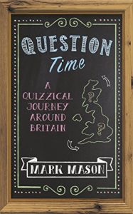 Baixar Question Time: A Quizzical Journey Round Britain (English Edition) pdf, epub, eBook
