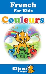 Baixar French for Kids – Colors Storybook: French language lessons for children (French Edition) pdf, epub, eBook