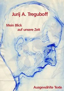 Baixar Mein Blick auf unsere Zeit (German Edition) pdf, epub, eBook