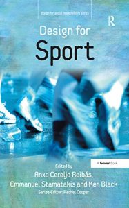 Baixar Design for Sport (Design for Social Responsibility) pdf, epub, eBook