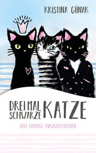 Baixar Drei Mal schwarze Katze: Drei haarige Kurzgeschichten (German Edition) pdf, epub, eBook