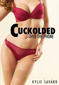 Baixar CUCKOLDED OVER THE PHONE (Cuckold, Hotwife) (English Edition) pdf, epub, eBook