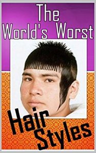 Baixar Memes: The World’s Worst Hairstyles: Funny Memes (Daft Haircuts, Funny Pictures, Jokes) (English Edition) pdf, epub, eBook