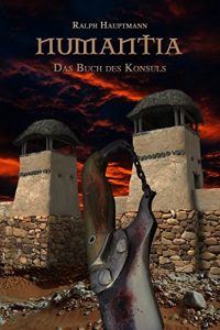 Baixar Numantia: Das Buch des Konsuls (German Edition) pdf, epub, eBook