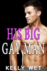 Baixar His Big Gay Man (English Edition) pdf, epub, eBook