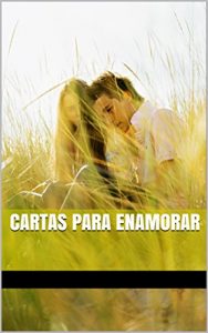 Baixar Cartas para enamorar (Spanish Edition) pdf, epub, eBook